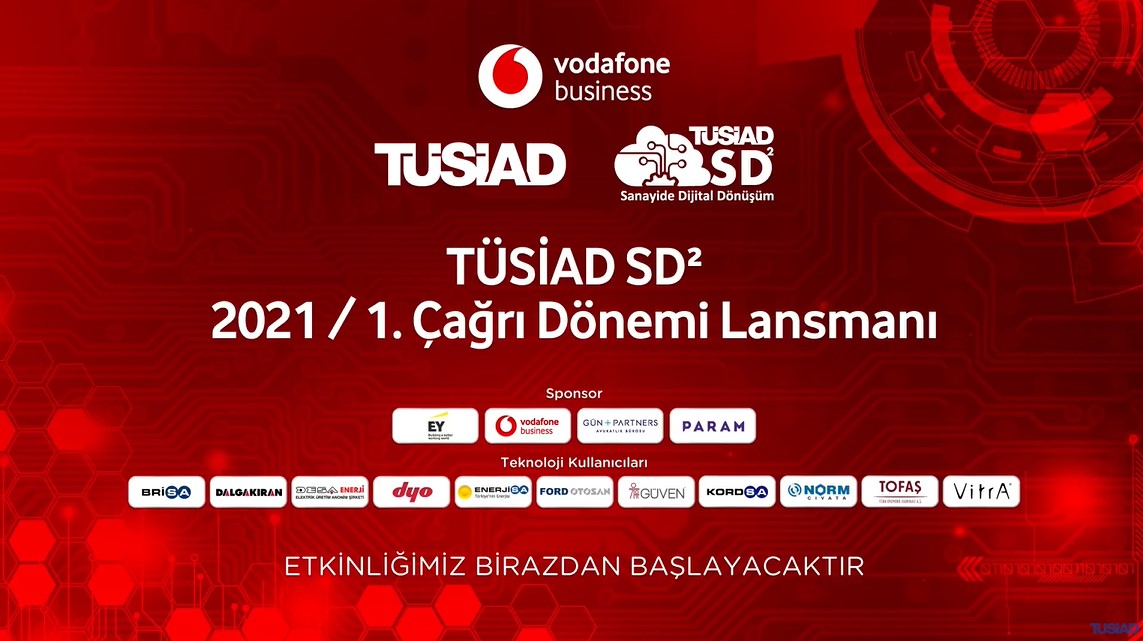 TÜSİAD SD² 2021/1. Çağrı Dönemi Basın Toplantısı